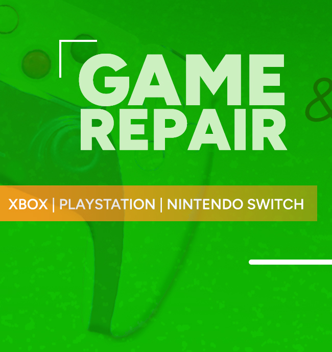 GAME REPAIR - XBOX, PLAYSTATION, NINTENDO SWITCH